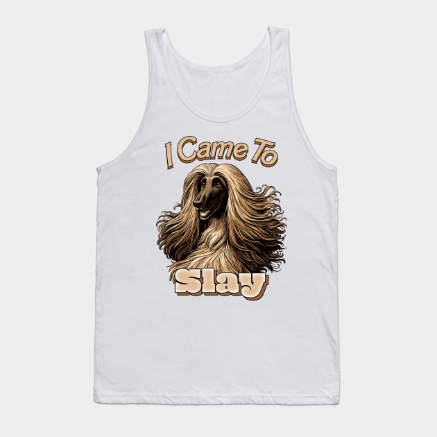 I Came To Slay Tank Top by DankFutura